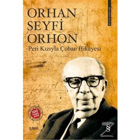 Peri Kızıyla Çoban Hikayesi Toplu Şiirler - Orhan Seyfi Orhon