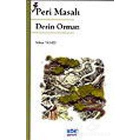 Peri Masalı Derin Orman - Nihan Temiz