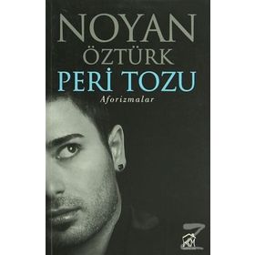 Peri Tozu Aforizmalar - Noyan Öztürk