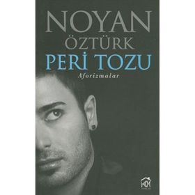 Peri Tozu Aforizmalar - Noyan Öztürk