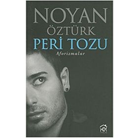 Peri Tozu Aforizmalar - Noyan Öztürk