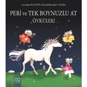 Peri ve Tek Boynuzlu At Öyküleri - Sophie de Mullenheim