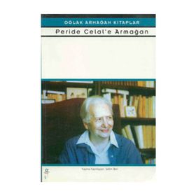 PERIDE CELAL´E ARMAĞAN - SELIM İLERİ