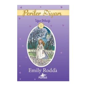 Periler Diyarı 1 - Uğur Bileziği - Emily Rodda