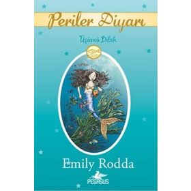 Periler Diyarı 3 - Üçüncü Dilek - Emily Rodda