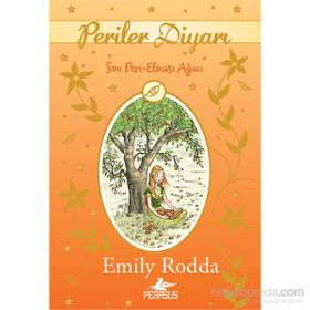Periler Diyarı 4 - Son Peri Elması Ağacı - Emily Rodda