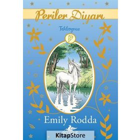 Periler Diyarı 6 - Tekboynuz - Emily Rodda