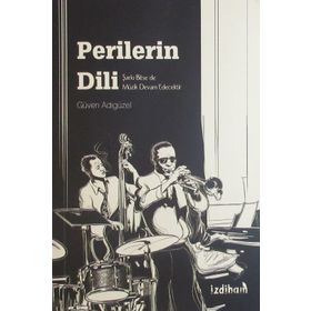 Perilerin Dili - Güven Adıgüzel