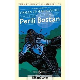 Perili Bostan Toplu Hikayeleri Birinci Cilt- İş Bankası Kültür Yayınları