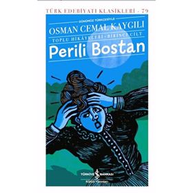 Perili Bostan Toplu Hikayeleri Birinci Cilt- İş Bankası Kültür Yayınları