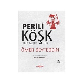 Perili Köşk - Kıskançlık Tos - Ömer Seyfeddin