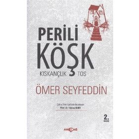 Perili Köşk - Kıskançlık Tos - Ömer Seyfeddin