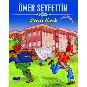 PERILI KÖŞK - ÖMER SEYFETTIN (ISBN:9786055588724)