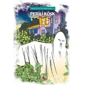 PERILI KÖŞK - ÖMER SEYFETTIN (ISBN:9786055588724)