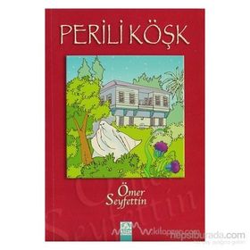 PERILI KÖŞK - ÖMER SEYFETTIN (ISBN:9789752102484)