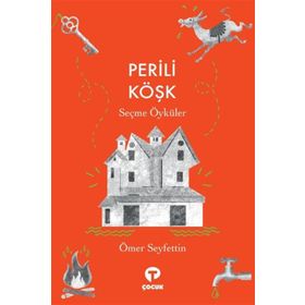PERILI KÖŞK - ÖMER SEYFETTIN (ISBN:9799758980481)