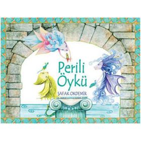PERILI ÖYKÜ - ŞAFAK OKDEMIR