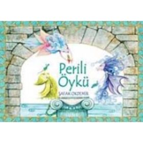 PERILI ÖYKÜ - ŞAFAK OKDEMIR