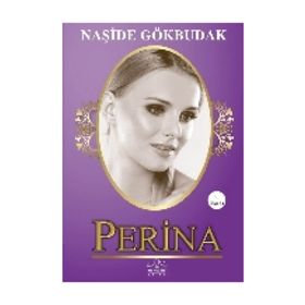 PERINA - NAŞİDE GÖKBUDAK