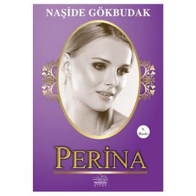 PERINA - NAŞİDE GÖKBUDAK