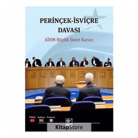 PERİNÇEK-İSVİÇRE DAVASI ERMENI SOYKIRIMI YALANI AİHMDE - KOLEKTIF