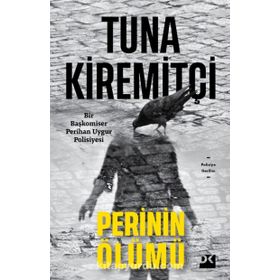 Perinin Ölümü - Tuna Kiremitçi