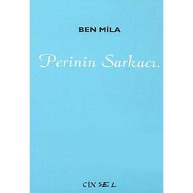PERININ SARKACI. - BEN MILA