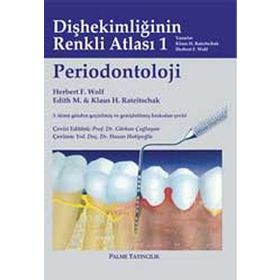 PERIODONTOLOJI DİŞHEKİMLİĞİNİN RENKLI ATLASI 1 - KLAUS H. RATEITSCHAK;HERBERT F. WOLF