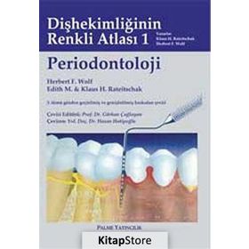 PERIODONTOLOJI DİŞHEKİMLİĞİNİN RENKLI ATLASI 1 - KLAUS H. RATEITSCHAK;HERBERT F. WOLF