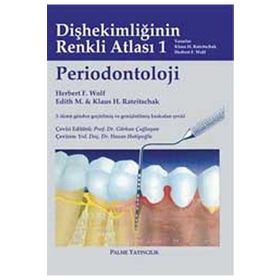 PERIODONTOLOJI DİŞHEKİMLİĞİNİN RENKLI ATLASI 1 - KLAUS H. RATEITSCHAK;HERBERT F. WOLF