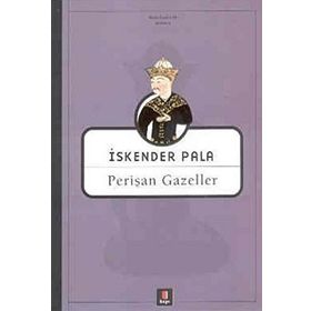 PERİŞAN GAZELLER - İSKENDER PALA