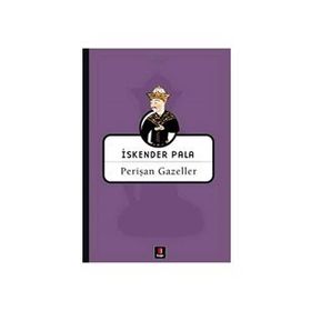 PERİŞAN GAZELLER - İSKENDER PALA