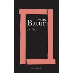 PERİŞEY - ENIS BATUR