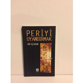PERIYI UYANDIRMAK - ALI ÇOLAK