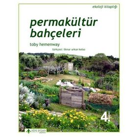 Permakültür Bahçeleri - Toby Hemenway