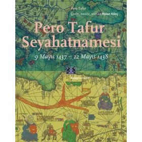 Pero Tafur Seyahatnamesi - Pero Tafur