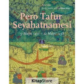 Pero Tafur Seyahatnamesi - Pero Tafur