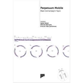Perpetuum Mobile - İlhan Usmanbaş'ın Yapıtı - Aykut Köksal , Kıvılcım Yıldız Şenürkmez , Mehmet Nemutlu