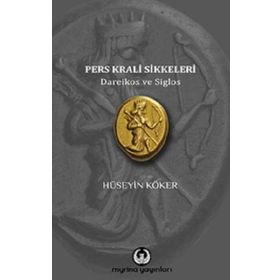 Pers Krali Sikkeleri - Hüseyin Köker