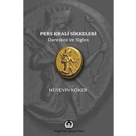 Pers Krali Sikkeleri - Hüseyin Köker