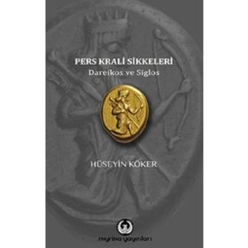Pers Krali Sikkeleri - Hüseyin Köker