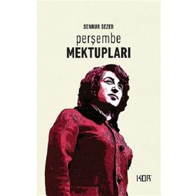 Perşembe Mektupları - Sennur Sezer