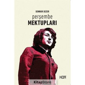 Perşembe Mektupları - Sennur Sezer