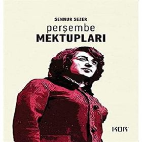 Perşembe Mektupları - Sennur Sezer