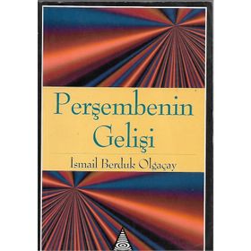 PERŞEMBENİN GELİŞİ - İSMAİL BERDUK OLGAÇAY