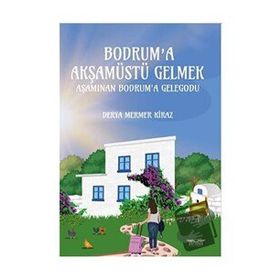 Perseus Bodrum’a Akşamüstü Gelmek