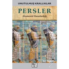 Persler-Unutulmuş Krallıklar-Ali Narçın