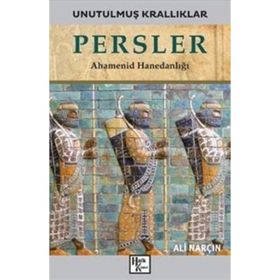 Persler-Unutulmuş Krallıklar-Ali Narçın
