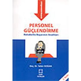 PERSONEL GÜÇLENDİRME REKABETTE BAŞARININ ANAHTARI - SELEN DOĞAN
