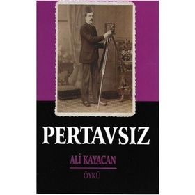 Pertavsız - Ali Kayacan